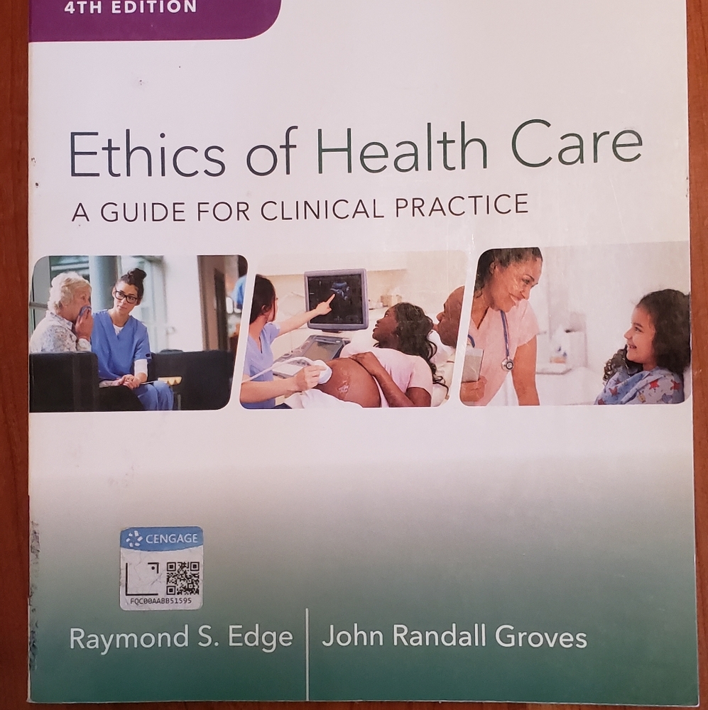 Ethics of Health Care 4th Edition